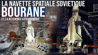 La navette spatiale de LURSS  Bourane ft LaReferenceAstronomique [upl. by Yknip]