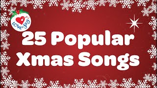 25 popular Xmas Songs with Lyrics to Sing Along [upl. by Isidore]