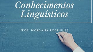 Conhecimentos Linguísticos [upl. by Jorgensen250]