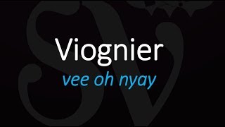 How to Pronounce Viognier French Wine Pronunciation [upl. by Aivan]