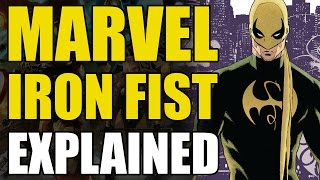 Marvel Comics Iron FistDanny Rand Explained [upl. by Pass491]