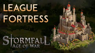 Stormfall Age of War  League Fortress [upl. by Joannes]