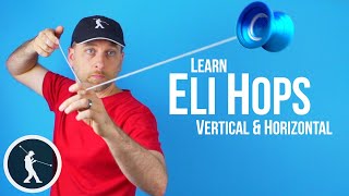 Learn Eli Hops YoYo Trick  Horizontal and Vertical [upl. by Annaeed]