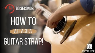 How to attach a guitar strap in one minute  for acoustic guitars [upl. by Yesteb]