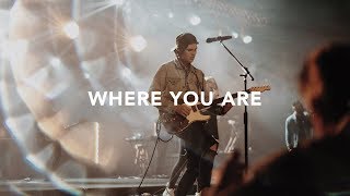 Leeland  Where You Are Official Live Video [upl. by Aronoel209]