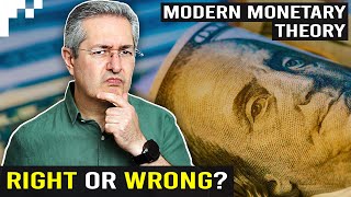 Modern Monetary Theory Explained  Is MMT Right or Wrong [upl. by Anisor]