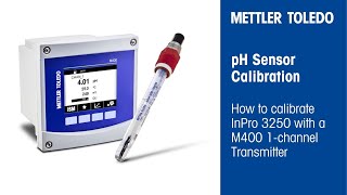 How to Calibrate a pH Sensor M400 amp InPro 3250 [upl. by Wilkens]