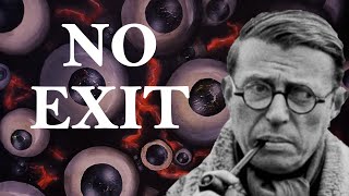 No Exit  Jean Paul Sartre [upl. by Kartis]