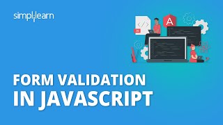 JavaScript Form Validation Tutorial  Form Validation In JavaScript  JavaScript  Simplilearn [upl. by Denman228]