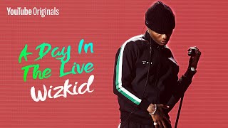 Wizkid Like Youve Never Seen Him Before  A Day In The Live [upl. by Oedama]