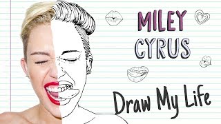 MILEY CYRUS  Draw My Life [upl. by Rahs]