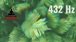 432 Hz  Positive Energy  Concentration  Focus  Inner Peace  Inner Warrior [upl. by Ativla778]