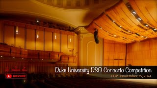 Duke University DSO Concerto Competition [upl. by Selinski757]