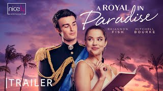 A Royal In Paradise  Trailer  Nicely Entertainment [upl. by Nevaj]