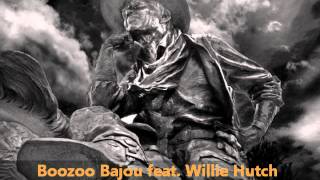 Boozoo Bajou feat Willie Hutch  Second To None [upl. by Aseuqram]