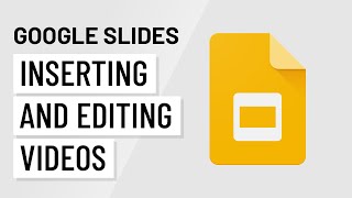 Google Slides Inserting and Editing Videos [upl. by Enimsaj]