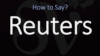 How to Pronounce Reuters CORRECTLY [upl. by Illek]