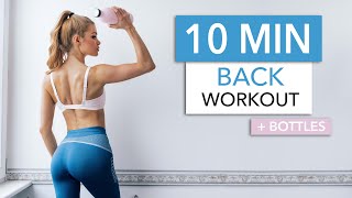 10 MIN BACK WORKOUT  upper back lower back lats amp neck  Equipment Bottles I Pamela Reif [upl. by Nashbar444]