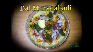 Dal Muradabadi  मुरादाबादी दाल रेसिपी  cook withme  street food india vegetarian [upl. by Dibbell]