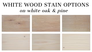 White Wood Stain Options  How to Whitewash Wood with Stain [upl. by Croom378]