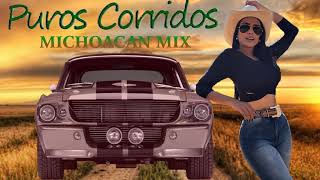 CORRIDOS MICHOACAN 2020  Puros De Michoacana Mix [upl. by Nacnud]