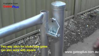 Gate Latch 2 way for round pipe and square [upl. by Felipa638]