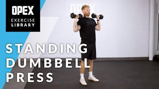 Standing Dumbbell Press  OPEX Exercise Library [upl. by Oppen513]