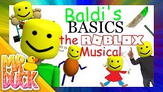 BALDIS BASICS THE MUSICAL Roblox Edition [upl. by Lindley]