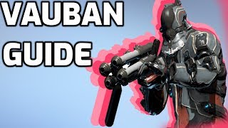 How to Vauban  Beginners Warframe guide [upl. by Nauqes205]