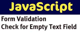 Form Validation with JavaScript  Check for an Empty Text Field [upl. by Weylin]