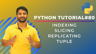 Indexing amp Slicing of Tuple in Python  In Hindi [upl. by Eissej]