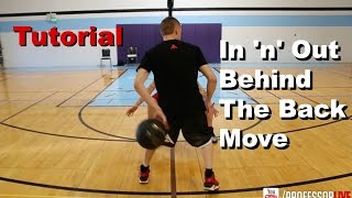 Professor Tutorial In and Out Behind The Back Crazy Move [upl. by Rame]