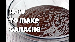 How to Make Ganache  Gretchens Bakery [upl. by Ellehcir419]