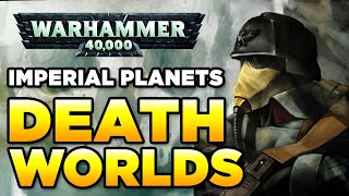 PLANETS of the IMPERIUM  DEATH  WARHAMMER 40000 Lore  History [upl. by Gaddi]