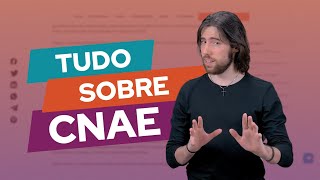 CNAE o que significa e qual a importância para o seu negócio TABELA ATUALIZADA [upl. by Aiuqenehs]