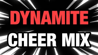 Cheer Mix  quotDynamitequot [upl. by Draper]