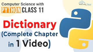 Full Chapter Dictionary In Python  Dictionary Class 11 ONE SHOT  Python Class 11 Computer Science [upl. by Ainafets]