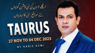 Taurus Weekly horoscope 27 November To 4 December 2023 [upl. by Adonis]