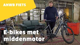 Middenmotor van je ebike dit moet je weten  ANWB Fiets [upl. by Acinehs]