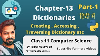 Chapter 13 Dictionaries  Part 1  Class 11 Computer Science  with Python Programming [upl. by Mihsah]