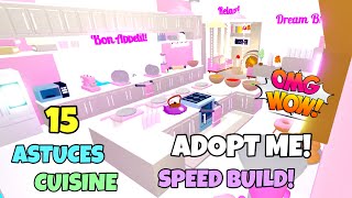 15 ASTUCES POUR AVOIR LA PLUS BELLE CUISINE Dans ADOPT ME KITCHEN HACKS amp SPEED BUILD ROBLOX [upl. by Con]