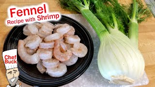 Best Fennel Recipe with Shrimp [upl. by Attej]