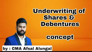 1 UNDERWRITING OF SHARES amp DEBENTURES [upl. by Prud]