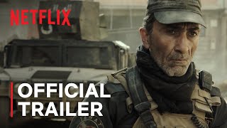 Mosul  Official Trailer  Netflix [upl. by Enahs]