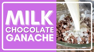 How To Make Milk Chocolate Ganache [upl. by Iamhaj53]