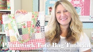 Easy Quilted Patchwork Tote Bag Tutorial [upl. by Laurence819]