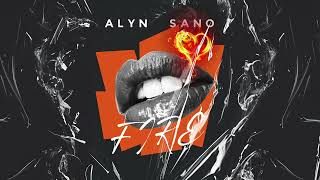 Alyn Sano  FIRE Official Audio [upl. by Eadnus613]