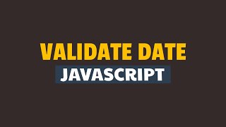 How to Validate Date in Javascript using Momentjs [upl. by Ardnosac382]