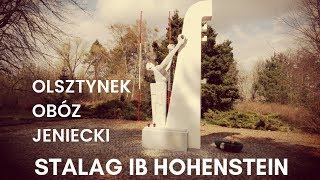 Olsztynek  Obóz Jeniecki  STALAG I B Hohenstein [upl. by Connell]