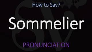 How to Pronounce Sommelier CORRECTLY [upl. by Laenej]